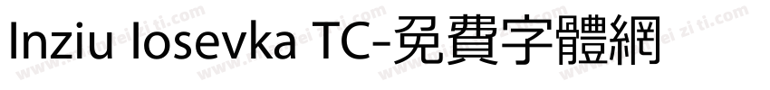 Inziu Iosevka TC字体转换